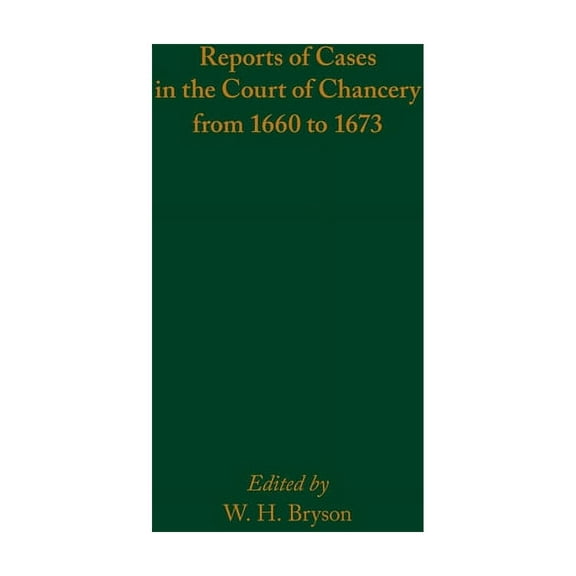 Medieval and Renaissance Texts and Studies: Reports of Cases in the Court of Chancery from 1660 to 1673 (Series #583) (Hardcover)