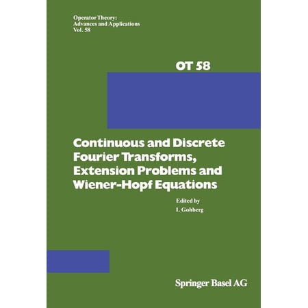 ISBN 9783034896955 product image for Operator Theory: Advances and Applications: Continuous and Discrete Fourier Tran | upcitemdb.com