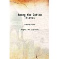 thumbnail image 1 of Among the Cotton Thieves 1867 [Hardcover], 1 of 1