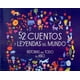 thumbnail image 1 of 52 CUENTOS Y LEYENDAS DEL MUNDO EDITORIAL TRILLAS Pasta Blanda, 1 of 2