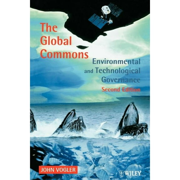 The Global Commons: Environmental and Technological Governance, (Paperback)
