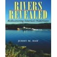 thumbnail image 1 of Rivers Revealed: Rediscovering America's Waterways, 1 of 1