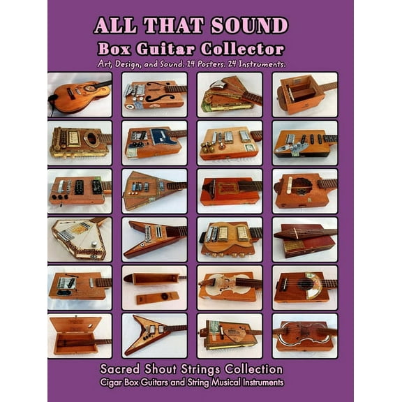 ALL THAT SOUND. Box Guitar Collector.: Art, Design, and Sound. 14 Posters, Book Edition., (Hardcover)