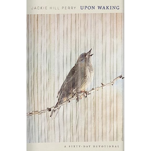 Pre-Owned Upon Waking: 60 Daily Reflections to Discover Ourselves and the God We Were Made for (Hardcover) 1087783712 9781087783710