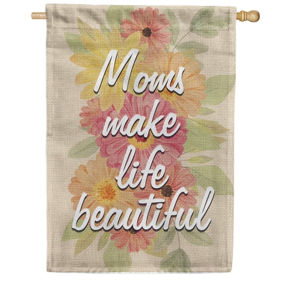 America Forever Happy Mother's Day Floral House Flag 28 x 40 inches Moms Make Life Beautiful Double Sided Holiday Seasonal Yard Outdoor Decorative Motivational I Love You Mom Flag