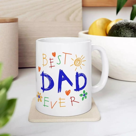 Gift Fathers Day Mug Best Dad Ever For Dad For Father s Day Mug Fathers Day Cup