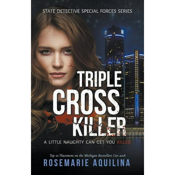 State Detective Special Forces Triple Cross Killer, Book 1, (Paperback)