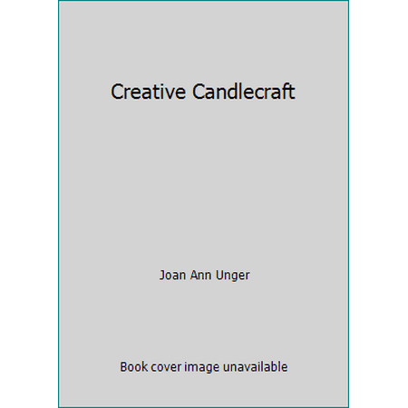 Creative Candlecraft [Paperback - Used]