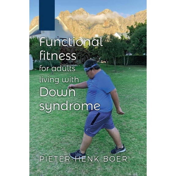 Functional Fitness for Adults Living with Down Syndrome (Hardcover)