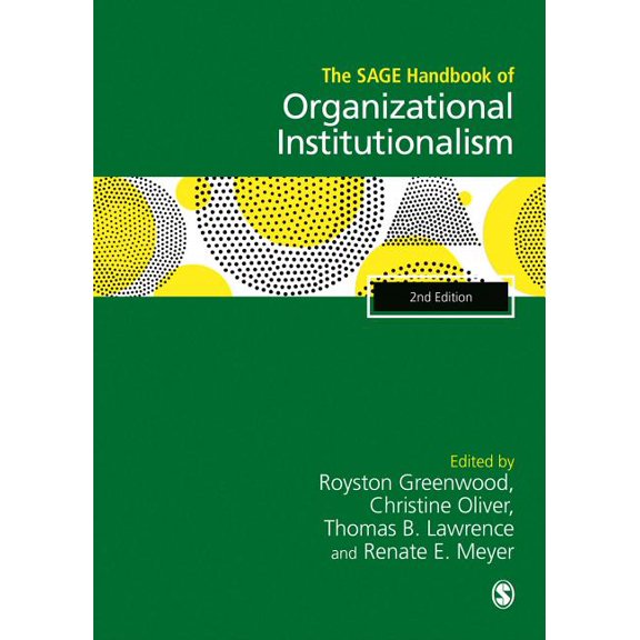 The SAGE Handbook of Organizational Institutionalism, (Hardcover)