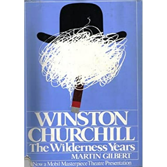 Pre-Owned Winston Churchill: The Wilderness Years, 9780395318690, 0395318696, Hardcover, First Edition edition