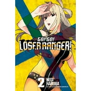 Go! Go! Loser Ranger!: Go! Go! Loser Ranger! 2 (Series #2) (Paperback)