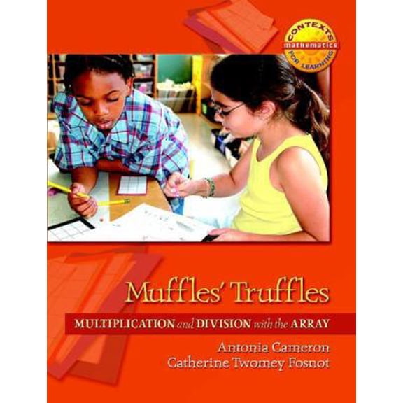 Pre-Owned Muffles' Truffles: Multiplication and Division with the Array (Paperback) 0325010196 9780325010199