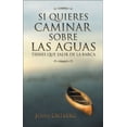 thumbnail image 2 of Si Quieres Caminar Sobre Las Aguas Tiene Que Salir de la Barca, (Paperback), 2 of 2