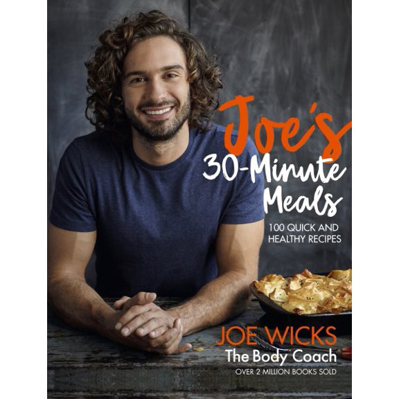 Pre-Owned Joe's 30 Minute Meals: 100 Quick and Healthy Recipes (Hardcover) 1509836098 9781509836093