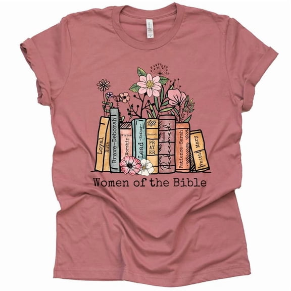 Women of The Bible Shirt, Christian Tee Unisex Casual Short Sleeve (Mauve-2X Large)