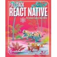 thumbnail image 1 of Pre-Owned Fullstack React Native: Create Beautiful Mobile Apps with JavaScript and React Native, 1 of 1