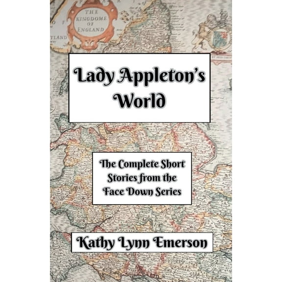 Face Down Mysteries Lady Appleton's World, (Paperback)