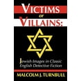 thumbnail image 1 of Victims or Villains: Jewish Images in Classic English Detective Fiction, 1 of 2
