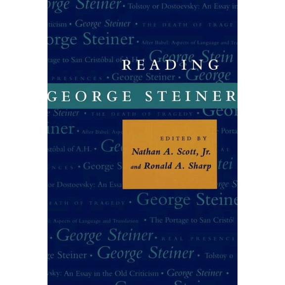 Reading George Steiner, (Paperback)