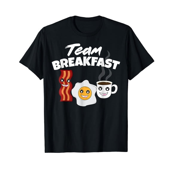 Funny Team Breakfast Coffee Eggs Bacon Morning Meal Lover T-Shirt Black Tee