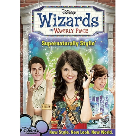 Wizards of Waverly Place: Supernaturally Stylin' (Best Wizards Of Waverly Place Episodes)