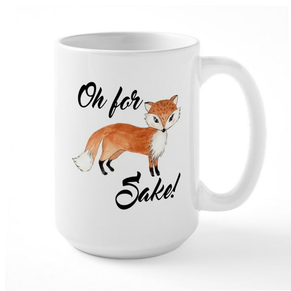 CafePress - Oh For Fox Sake Mugs - 15 oz Ceramic Large White Novelty Mug