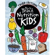 Angle View: How to Teach Nutrition to Kids [Paperback - Used]