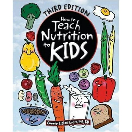 How to Teach Nutrition to Kids [Paperback - Used]