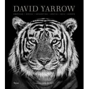 David Yarrow Photography: Americas Africa Antarctica Arctic Asia Europe (Hardcover)