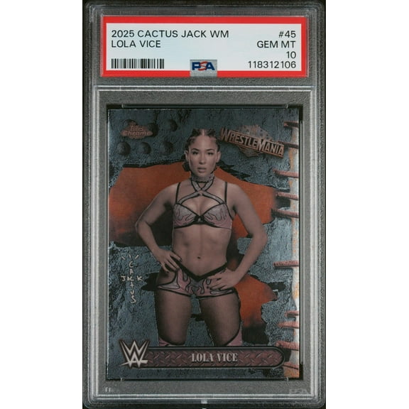 2025 Topps Chrome WWE Cactus Jack X Wrestlemania Lola Vice #45 PSA 10