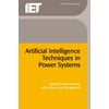 Artificial Intelligence Techniques in Power Systems [Hardcover - Used]