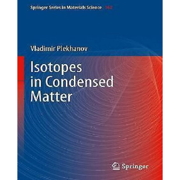 Isotopes in Condensed Matter