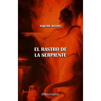 El rastro de la Serpiente, (Paperback)