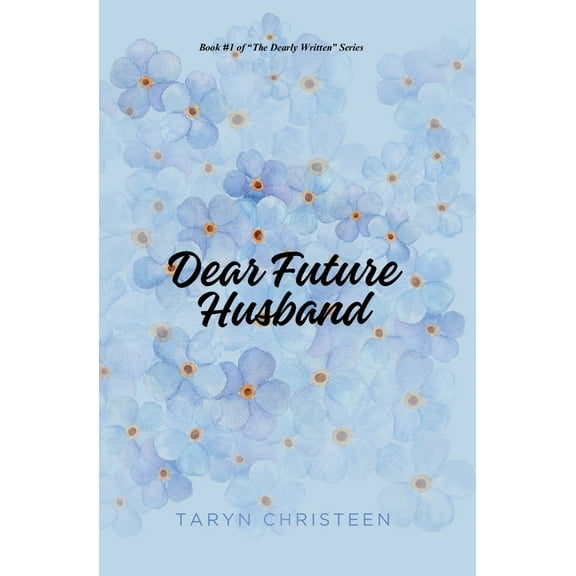 Dear Future Husband, (Paperback)
