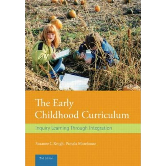 Pre-Owned The Early Childhood Curriculum : Inquiry Learning Through Integration (Paperback) 9780415828222