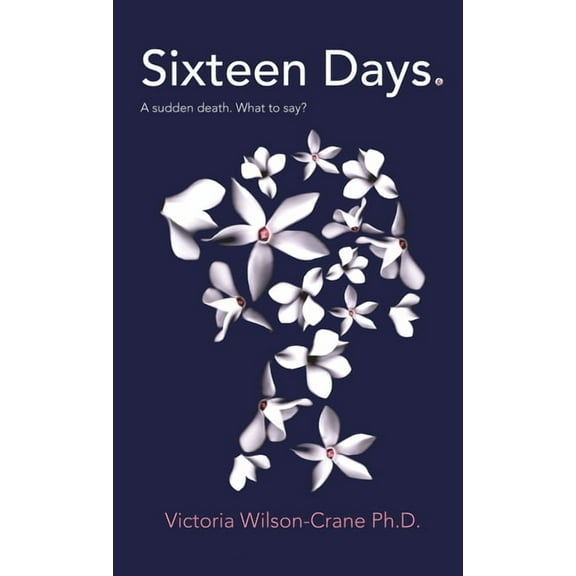 Sixteen Days (Paperback)