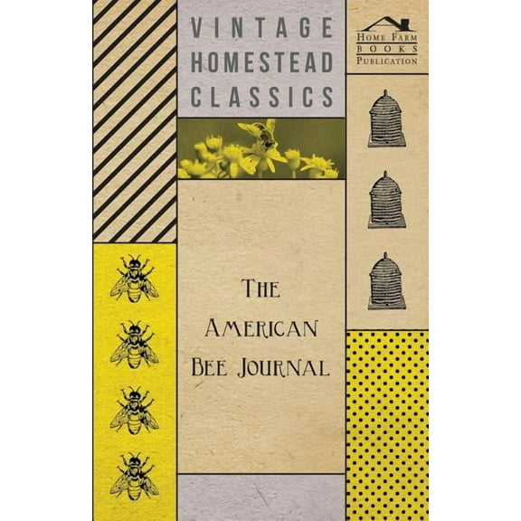The American Bee Journal (Paperback) by Anon.