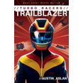 thumbnail image 1 of Trailblazer (Turbo Racers, Bk. 1), 1 of 1