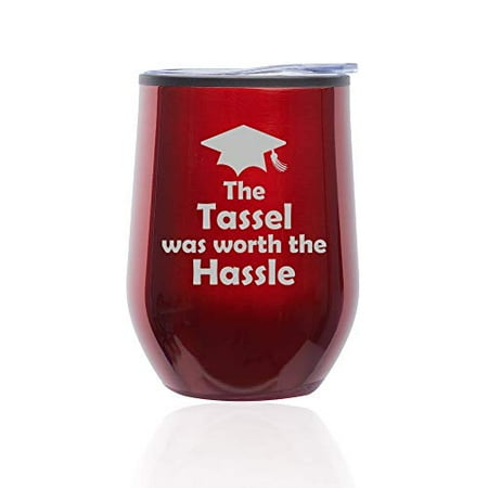 

Stemless Wine Tumbler Coffee Travel Mug Glass with Lid The Tassel Was Worth The Hassle Graduation (Red)