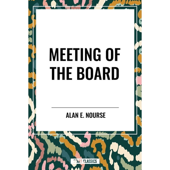 Meeting of the Board, (Paperback)