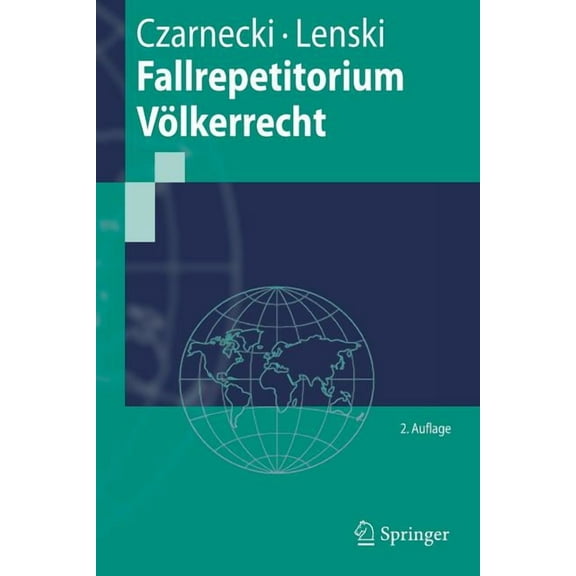 Springer-Lehrbuch Fallrepetitorium Völkerrecht, (Paperback)