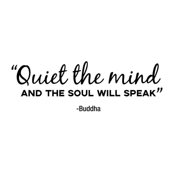 Quiet The Mind and The Soul Will Speak Vinyl Wall Art Decal, from 10" to 30" Each, Positive Inspirational Quote for Home, Bedroom, Apartment, Living Room, Work, Office Mural Art Decor.
