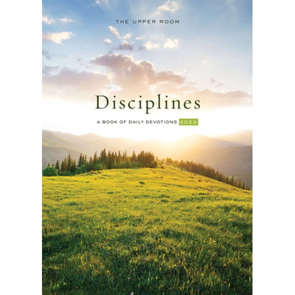 Pre-Owned The Upper Room Disciplines: A Book of Daily Devotions 2023 (Paperback) 083581985X 9780835819855
