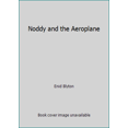 thumbnail image 1 of Pre-Owned Noddy and the Aeroplane (Hardcover) 0361004249 9780361004244, 1 of 1