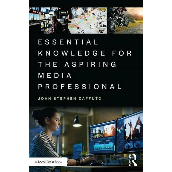 Essential Knowledge for the Aspiring Media Professional, (Paperback)