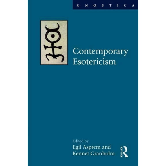 Gnostica Contemporary Esotericism, (Hardcover)
