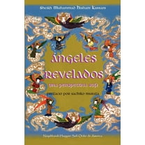 Angeles Revelados: Una Perspectiva Sufi, (Paperback)