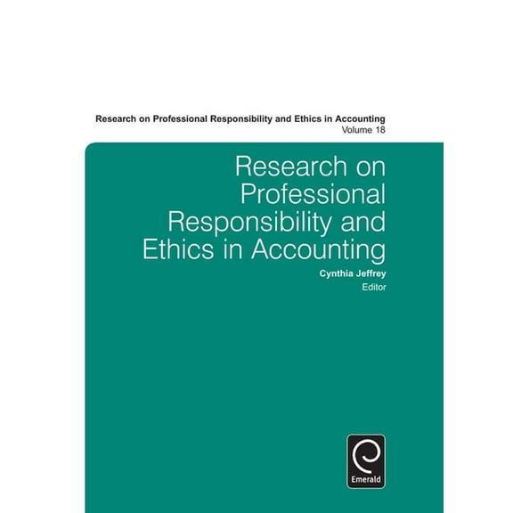 Research on Professional Responsibility  Research on Professional Responsibility and Ethics in Accounting, Book 18, (Hardcover)