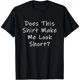 thumbnail image 1 of ¿Esta Camiseta Me Hace Ver Baja?, 1 of 5